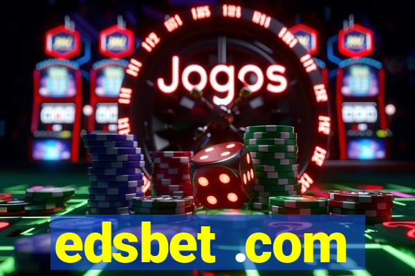 edsbet .com